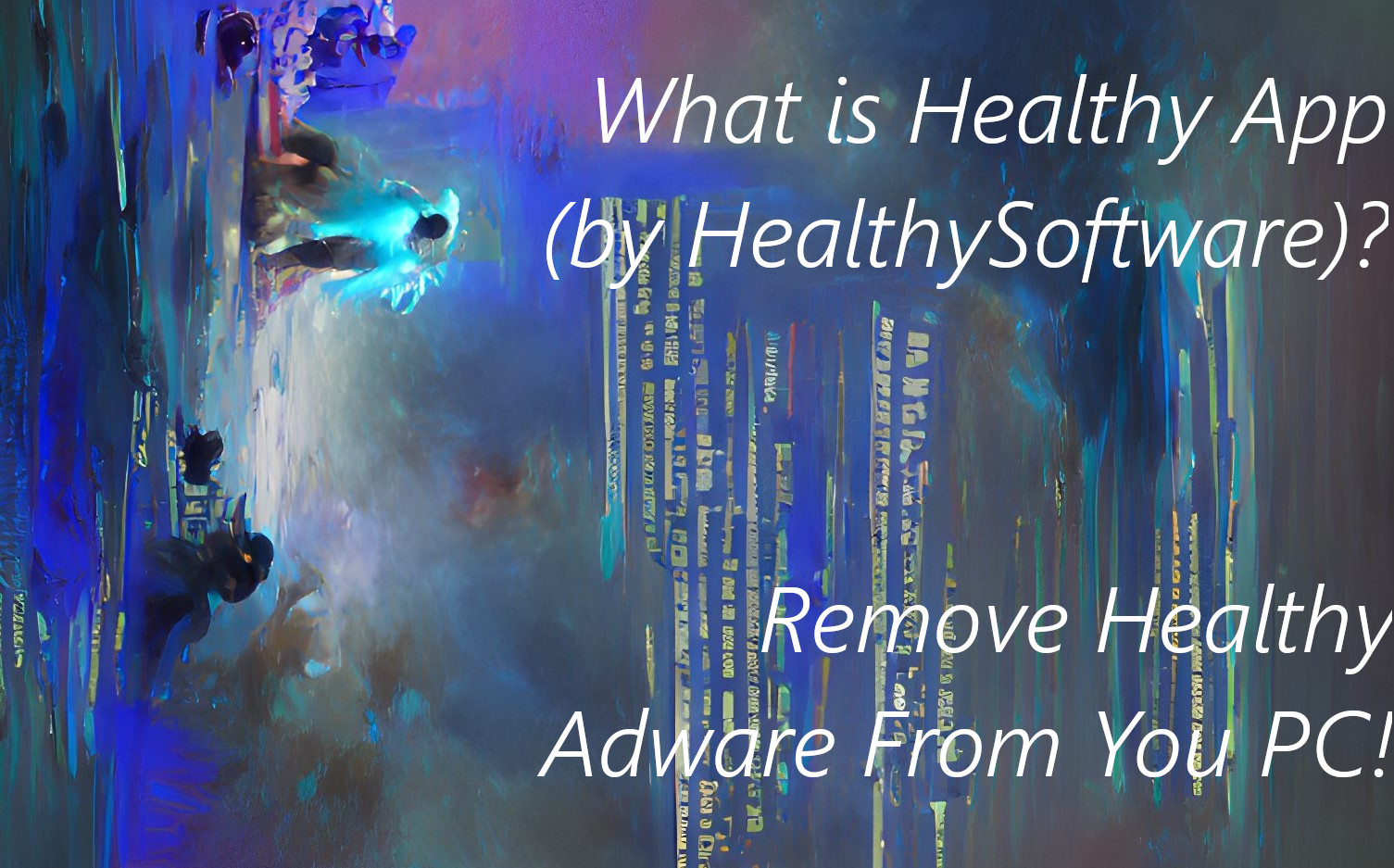 Gesunde Adware von HealthySoftware — So entfernen?