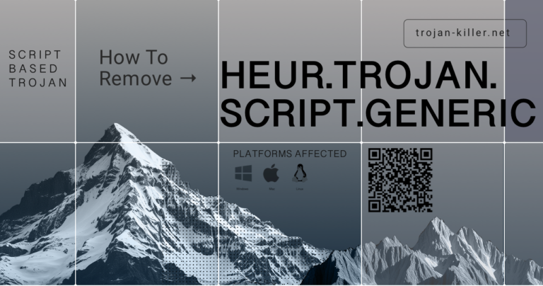 How to Remove HEUR.Trojan.Script.Generic