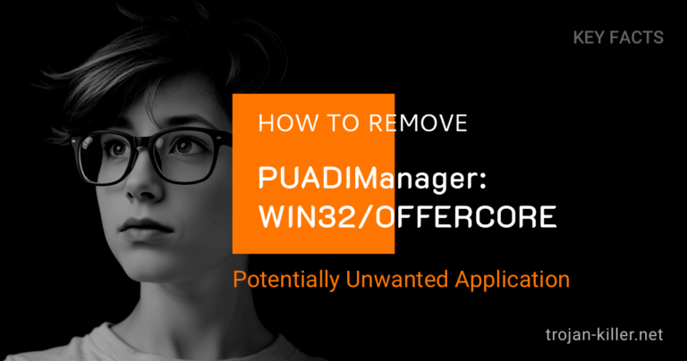 How to Remove PUADIManager-Win32-OfferCore