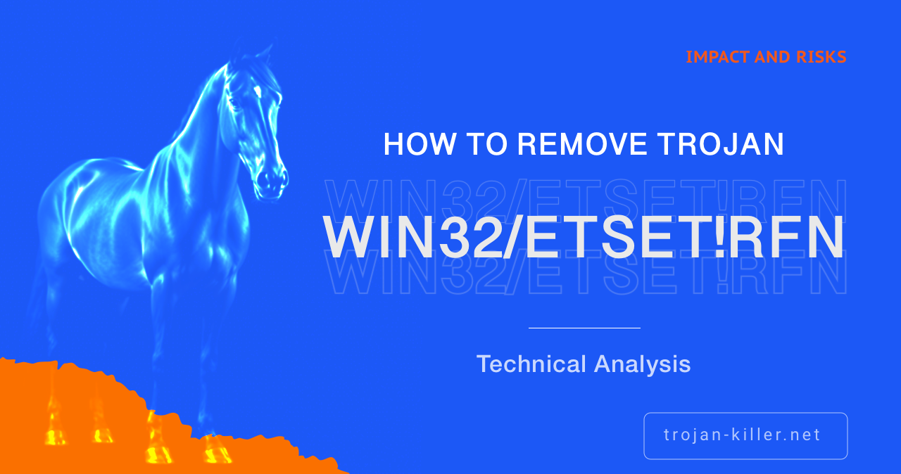 How to Remove Trojan Win32 Etset