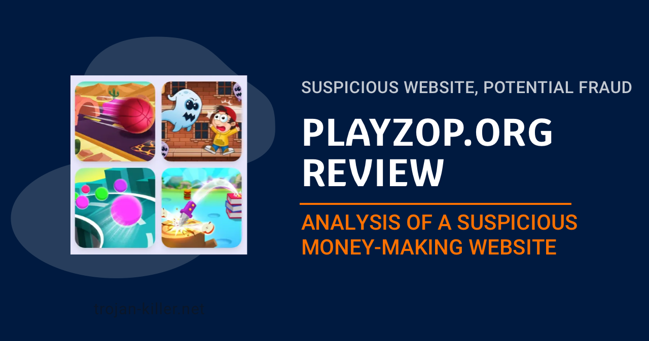 Playzop.org Review Analysis of a Suspicious Money-Making Website