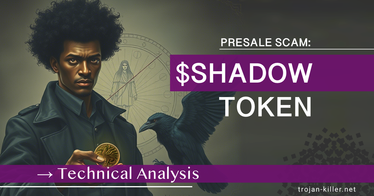 $SHADOW Presale Scam Technical Analysis