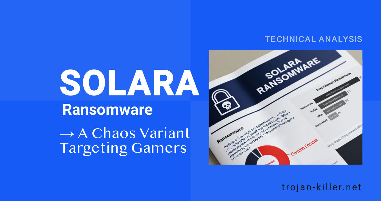 Solara Ransomware Technical Analysis of a Chaos Variant
