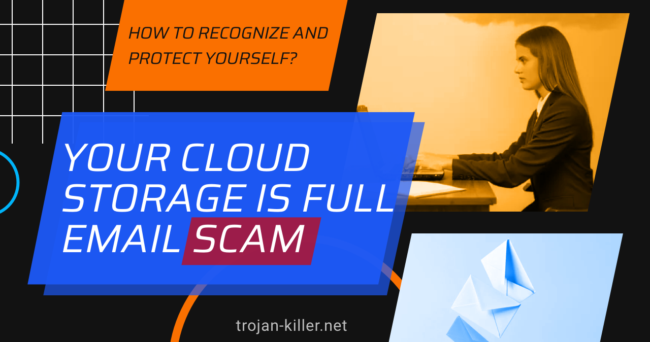 Your Cloud Storage Is Full Email Scam How to Recognize and Protect Yourself